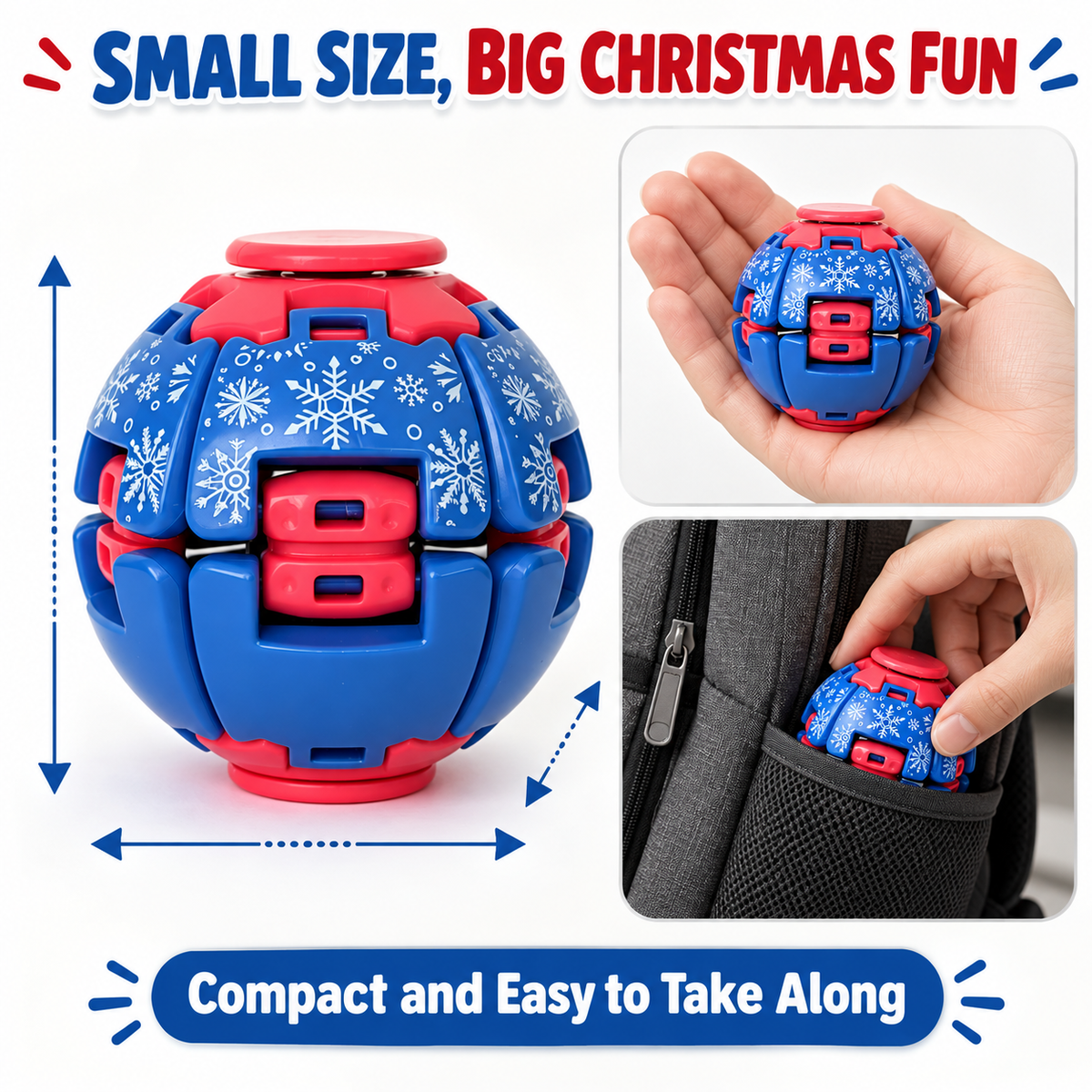 Compact Christmas press and spin fidget ball shown with size references, held in an adult hand and carried in a backpack.
