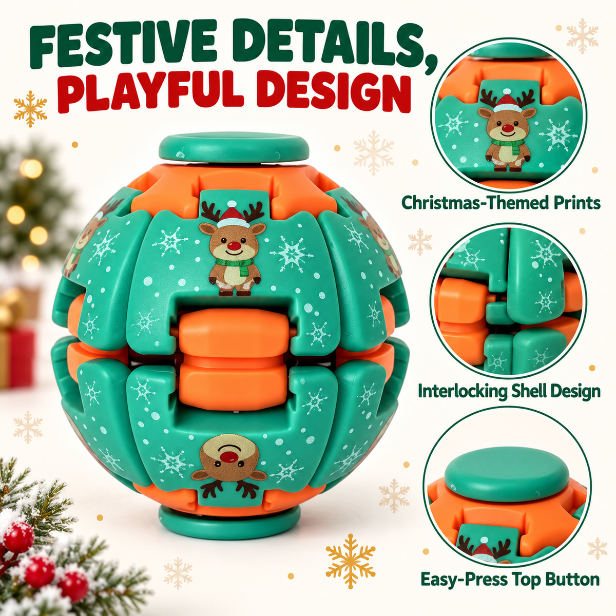 Close-up details of a green and orange Christmas reindeer fidget ball with festive prints, interlocking shell and top press button.
