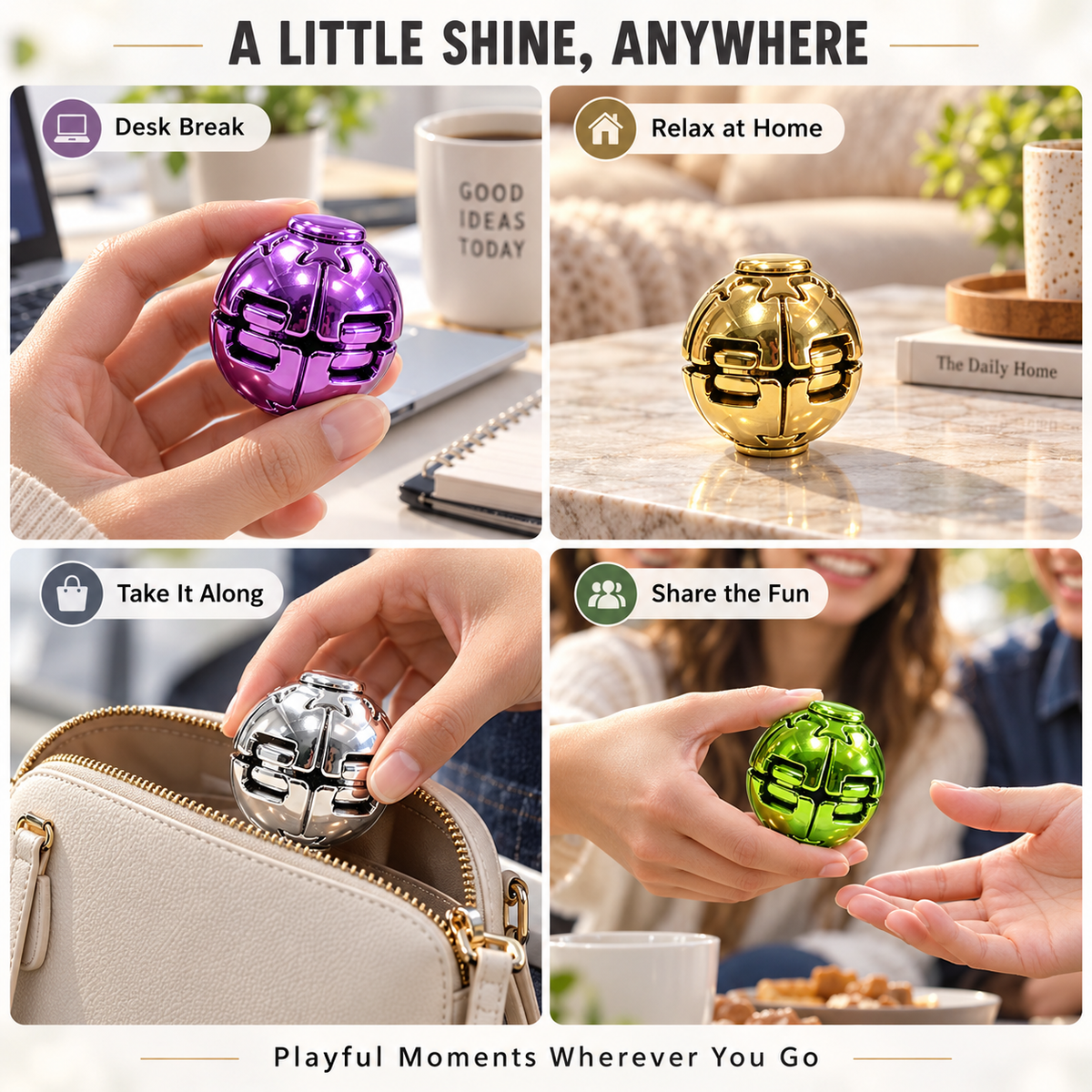 Metallic fidget balls shown in everyday settings including desk breaks, home relaxation, travel and sharing with friends.
