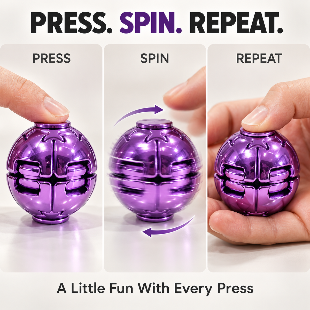 Three-step demonstration of a purple metallic fidget ball showing how to press the top button, spin and repeat.
